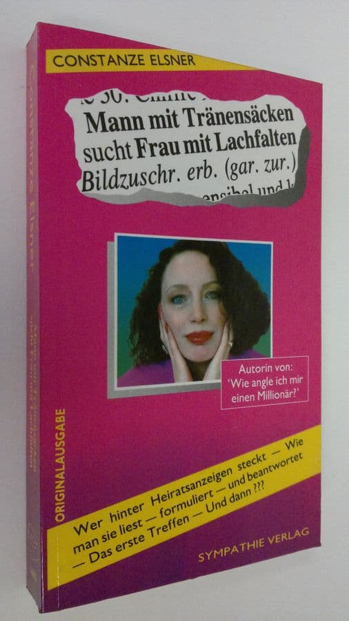 Constanze Elsner : Mann mit Tränensäcken sucht Frau mit Lachfalten