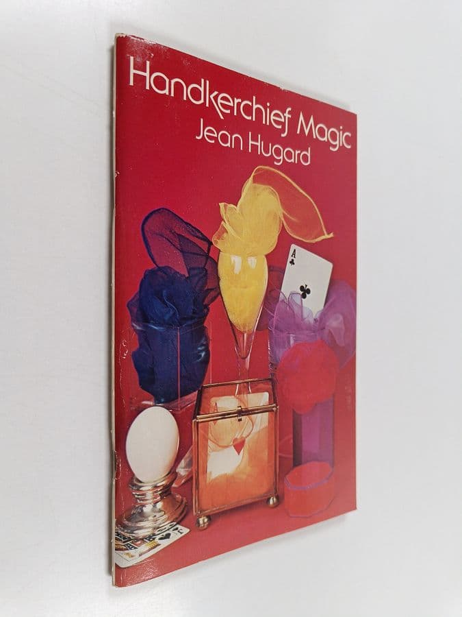 Jean Hugard : Handkerchief Magic