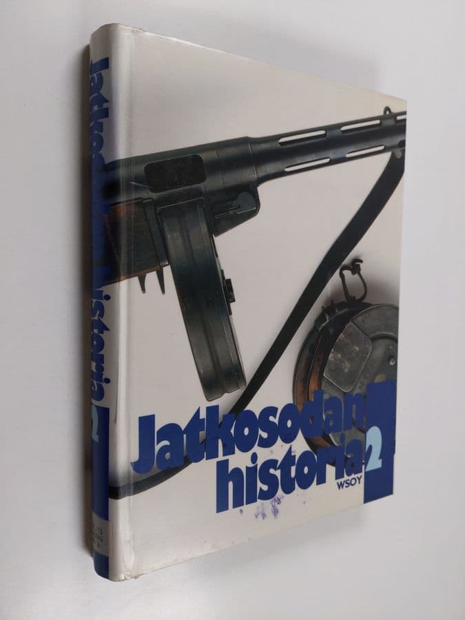 Jatkosodan historia 2 : Hyökkäys Itä-Karjalaan ja Karjalan kannakselle