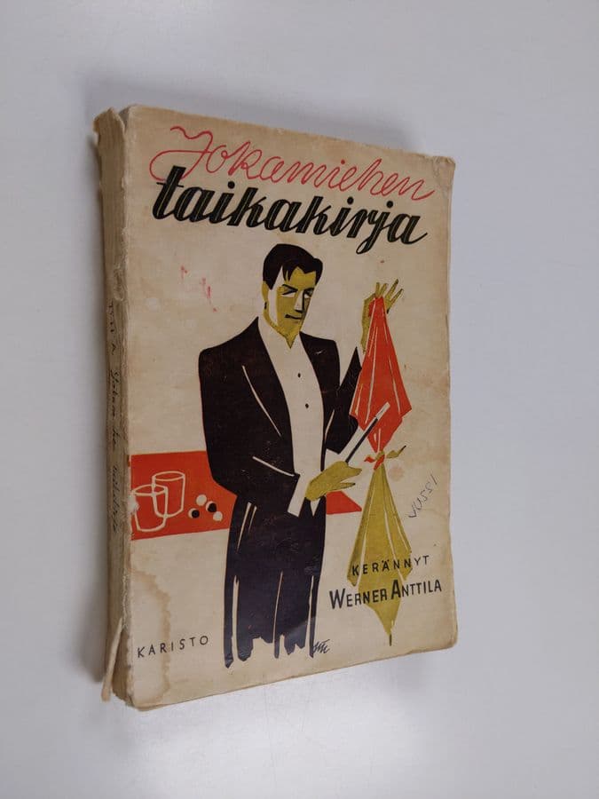 Werner Anttila : Jokamiehen taikakirja : 200 valikoitua taikatemppua