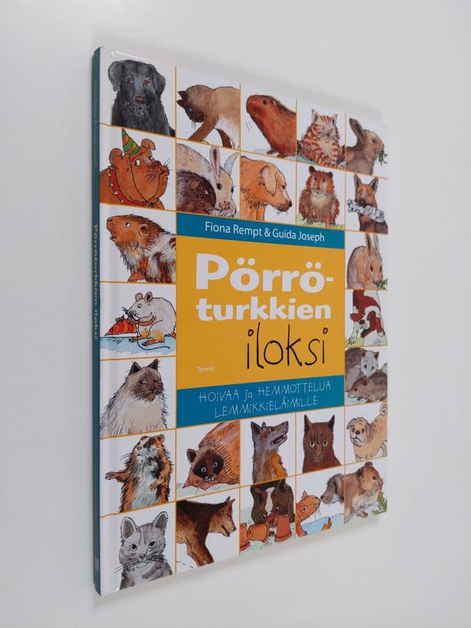 Fiona Rempt : Pörröturkkien iloksi : hoivaa ja hemmottelua lemmikkieläimille
