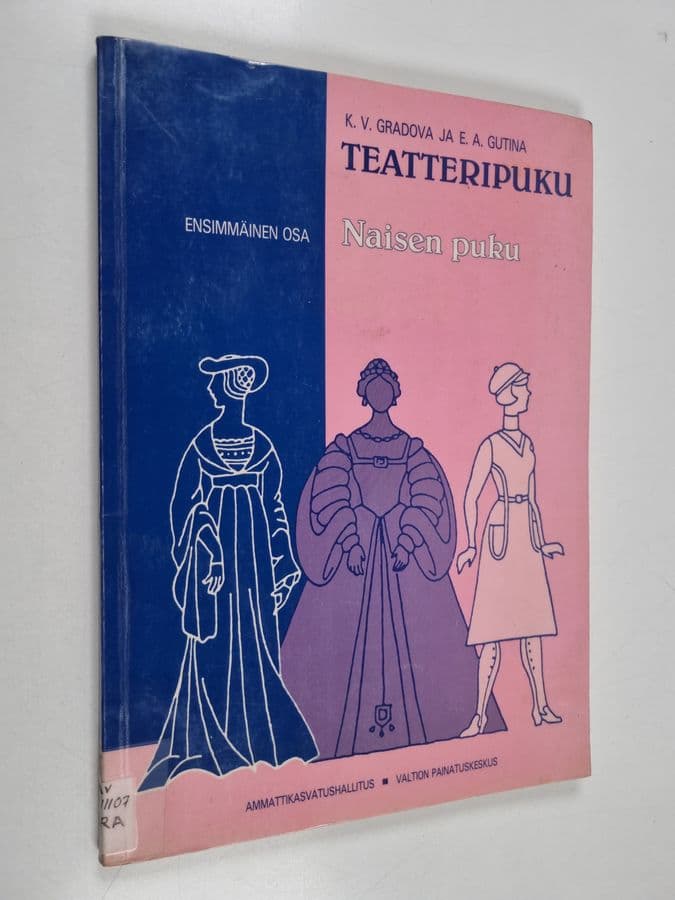 K. V. Gradova ym. : Teatteripuku 1 : Naisen puku