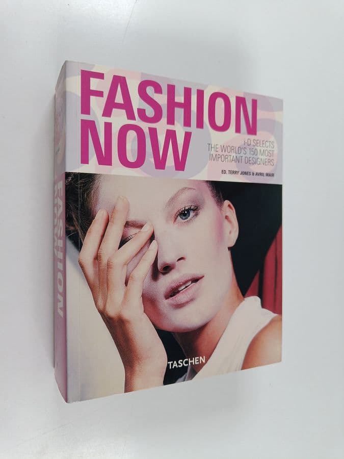 Fashion now : i-D selects the world’s 150 most important designers