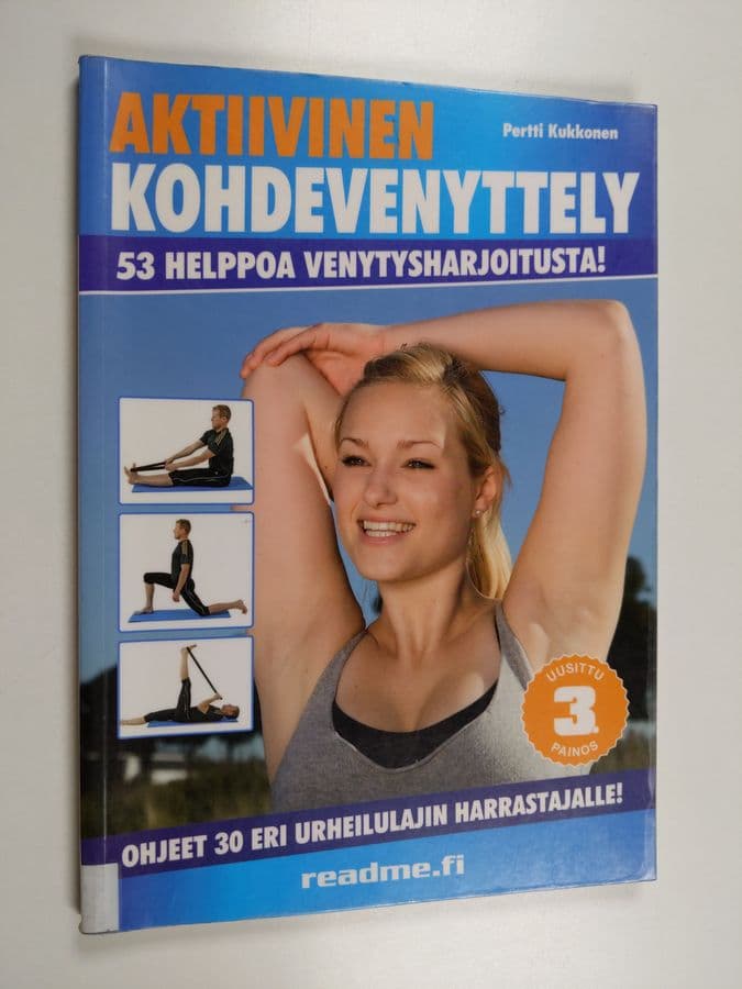 Pertti Kukkonen : Aktiivinen kohdevenyttely kunto- ja kilpaurheilijalle