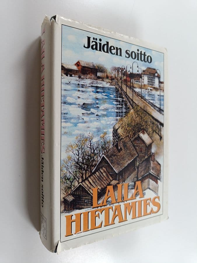 Laila Hietamies : Jäiden soitto